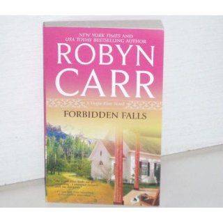 Forbidden Falls (A Virgin River Novel): Robyn Carr: 9780778327493: Books