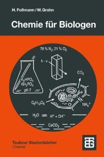 Chemie fr Biologen: Praktikum und Theorie (Teubner Studienbcher Chemie) (German Edition): Hartmut Follmann, Walter Grahn: 9783519135142: Books