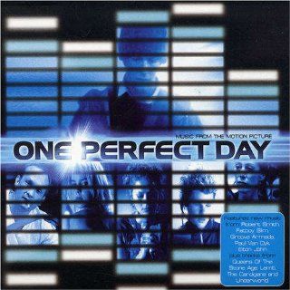 One Perfect Day Music From The Motion Picture Music