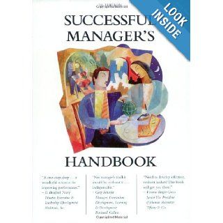 Successful Manager's Handbook Develop Yourself, Coach Others Susan H. Gebelein, Brian Davis, Kristie J. Nelson Neuhaus, Carl J. Skube, David G. Lee, Lisa A. Stevens, Lowell W. Hellervik 8601200454451 Books