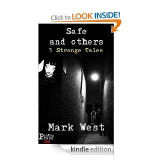 Safe And Others eBook: Mark West: Kindle Store