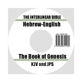 The Interlinear Bible: Hebrew/English  The Book of Genesis, with the King James Version (KJV) and JPS Translation (Hebrew Edition): Jewish Publication Society and others: 9789568351182: Books