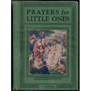 Prayers for little ones: George L Conrad: Books