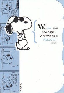 Greeting Cards Birthday Peanuts "We Cool Ones Never Age What We Do Is Mellow!": Health & Personal Care