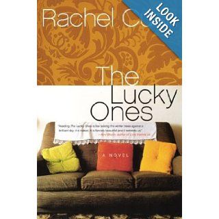The Lucky Ones  A Novel Rachel Cusk Books