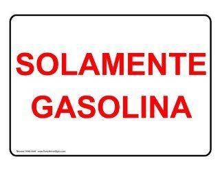 Gasoline Only Spanish Sign NHS 3346 Gasoline : Business And Store Signs : Office Products