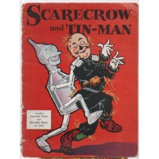 Scarecrow and Tin man, Including Slovenly Peter and Slovenly Betsy and Others: W.W. DENSLOW: Books
