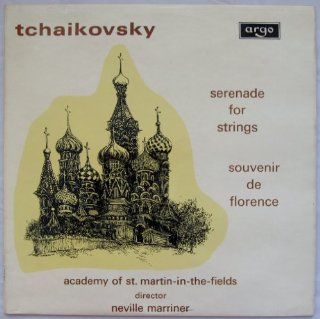 Tchaikovsky: Serenade for Strings / Souvenir de Florence: Music