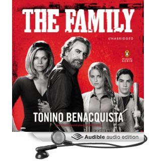 The Family   A Novel (Movie Tie In), previously published as Malavita (Audible Audio Edition): Tonino Benacquista, Edoardo Ballerini: Books