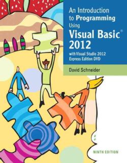 An Introduction to Programming Using Visual Basic 2012: With Microsoft Visual Studio 2012 Express Edition Dvd Programming
