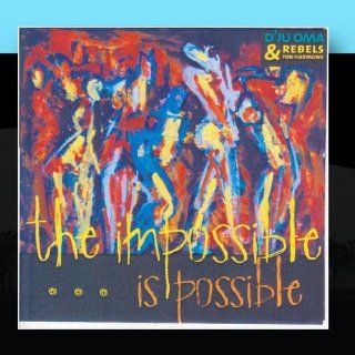 The Impossible is possible: Music