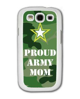 Proud Army Mom   Military   Samsung Galaxy S3 Cover, Cell Phone Case   White: Cell Phones & Accessories