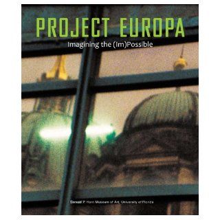 Project Europa: Imagining the (Im)Possible: Kerry Oliver Smith: 9780976255291: Books