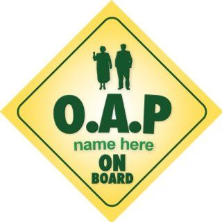 Oap On Board Personalised Car Sign Nan / Grandad Joke / Novelty Gift / Present : Child Safety Car Seat Accessories : Baby