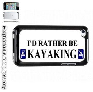I'd Rather Be Kayaking Apple iPod 4 Touch Hard Case Cover Shell Black 4th Generation : MP3 Players & Accessories