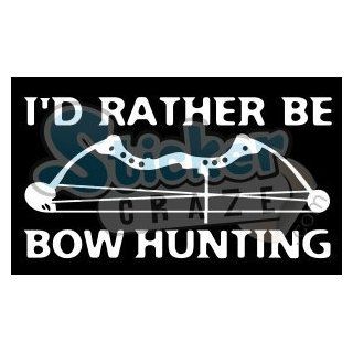 I'd Rather Be Bow Hunting Deer Vinyl Decal/sticker 6" White 