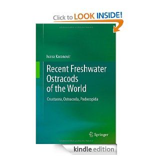 Recent Freshwater Ostracods of the World eBook: Ivana Karanovic: Kindle Store