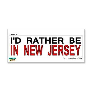 I'd Rather Be In New Jersey   Window Bumper Laptop Sticker: Automotive