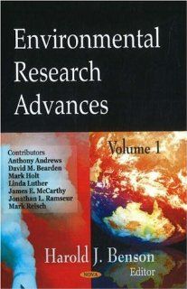 Environmental Research Advances Harold J. Benson 9781604563146 Books
