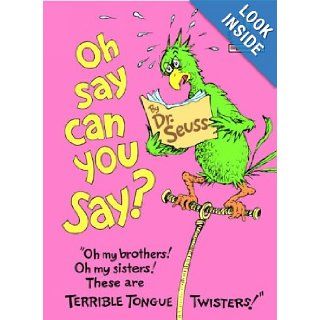 Oh Say Can you Say?: Dr. Seuss: Books