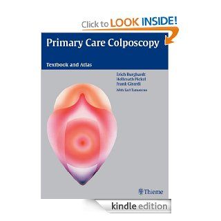 Primary Care Colposcopy: Textbook and Atlas eBook: Erich Burghardt, Hellmuth Pickel: Kindle Store