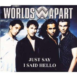 Just Say I Said Hello [CD Single, NL, Akropolis 7243 8 62221 2] Music