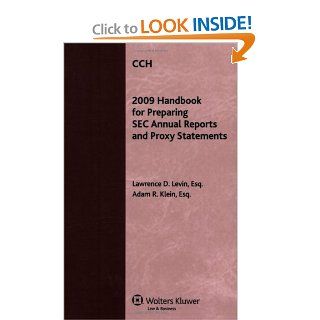 Handbook for Preparing SEC Annual Reports & Proxy Statements 2009 (9780808020387): Lawrence D. Levin, Adam R. Klein: Books
