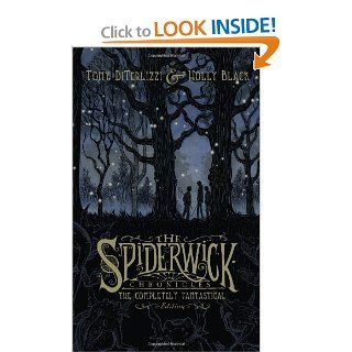 The Completely Fantastical Edition: The Field Guide; The Seeing Stone; Lucinda's Secret; The Ironwood Tree; The Wrath of Mulgarath (The Spiderwick Chronicles): Tony DiTerlizzi, Holly Black: 9781416986850: Books