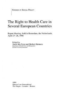 The Right To Health Care in Several EUropean Countries (Studies in Employment and Social Policy Set): 9789041110879: Medicine & Health Science Books @