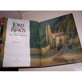 The Art of The Two Towers (The Lord of the Rings): Gary Russell, J.R.R. Tolkien: 9780618331307: Books