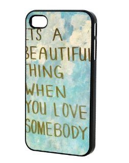 Fresh design "It's a Beautiful Thing When You Love Somebody" snap on plastic hard case skin back cover for iPhone 4 4s: Cell Phones & Accessories