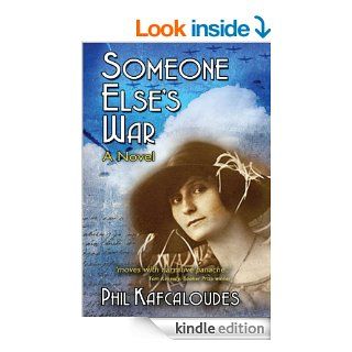 Someone Else's War eBook: Phil Kafcaloudes: Kindle Store