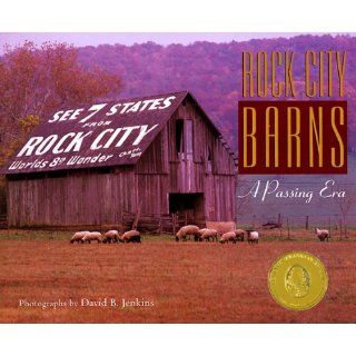 Rock City Barns: A Passing Era (9780965230803): David B. Jenkins: Books