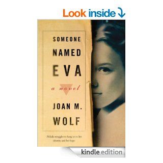 Someone Named Eva Scholastic Ed 09   Kindle edition by Joan M. Wolf. Children Kindle eBooks @ .
