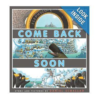 Come Back Soon: Daniel Schallau: Books