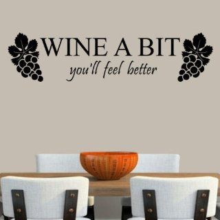 Vinyl "Wine a Bit, You'll Feel Better" Wall Decal Wall Word Quote   Other Products  