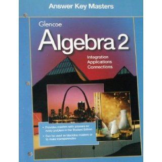 Glencoe Algebra 2: Answer Key Masters: no author specified: 9780028251431: Books