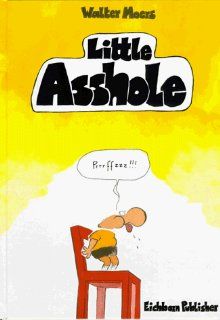 Little Asshole: Cartoons: Walter Moers, Geraldine Blecker: Bücher