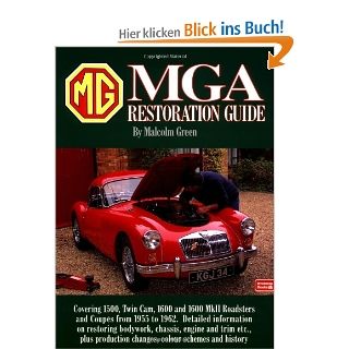 MGA Restoration Guide (Restoration Guide S): Malcolm Green: Fremdsprachige Bücher