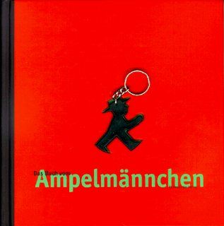 Das Buch vom Ampelmnnchen: Markus Heckhausen: Bücher
