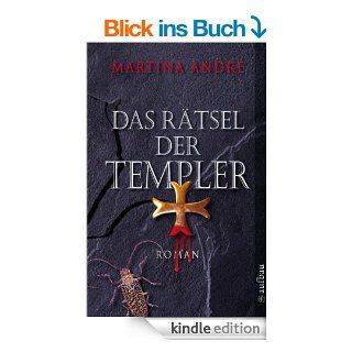Das Rtsel der Templer: Roman eBook: Martina Andr: Kindle Shop