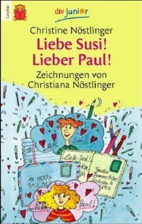 Liebe Susi! Lieber Paul!: Christine Nstlinger, Christiana Nstlinger: Bücher