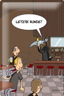 Blechschild Cartoon Holtschulte Bar letzte Runde 20x30 cm Comic Cartoon Wanddekoration Humor Witz: Küche & Haushalt