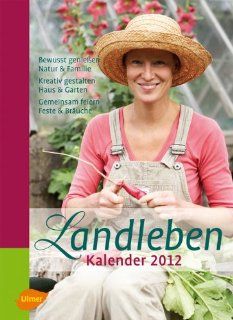 Landleben Kalender 2012: Carola Prbstle, Petra Teetz: Bücher