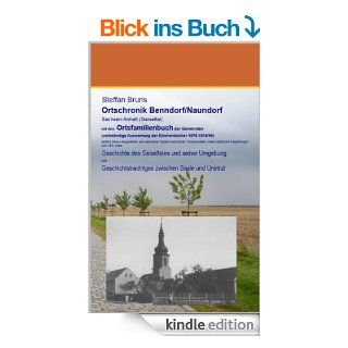 Ortschronik Benndorf / Naundorf mit Ortsfamilienbuch (Ortschroniken und Ortsfamilienbcher im Hassegau) eBook: Steffan Bruns: Kindle Shop