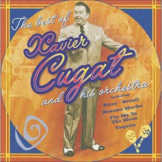 The Best of Xavier Cugat & His Orchestra