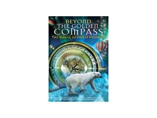 Beyond the Golden Compass: Magic of Philip Pullman