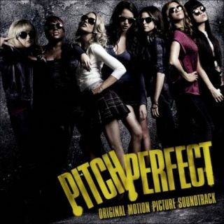Pitch Perfect (Original Motion Picture Soundtrack)