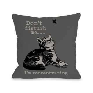 Dont Disturb Me, Im Concentrating Throw Pillow by One Bella Casa
