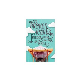 Broken Hearts, Fences, and Other Things ( Broken Hearts and Revenge
